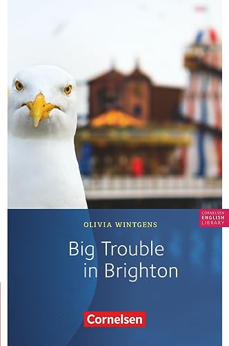 Cornelsen English Library - Für den Englischunterricht in der Sekundarstufe I - Fiction - 5. Schuljahr, Stufe 2: Big Trouble in Brighton - Lektüre zu Access, Lighthouse und Go Ahead von Cornelsen Verlag