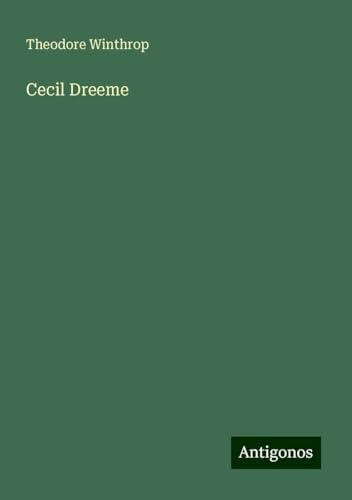 Cecil Dreeme Cecil Dreeme von Antigonos Verlag