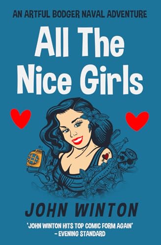 All The Nice Girls (Artful Bodger Naval Adventures, Band 5) von Sapere Books