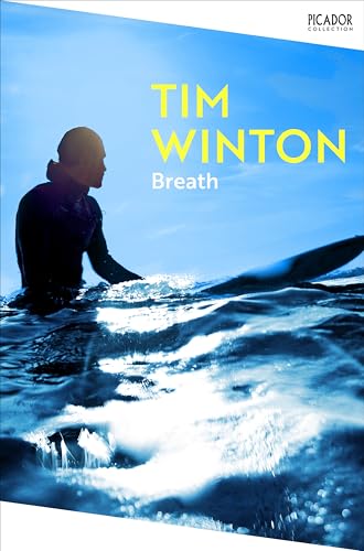 Breath: A Coming of Age Story and a Love Letter to Surfing and the Sea (Picador Collection) von Penguin