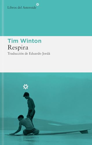 Respira (Libros del Asteroide, Band 322) von Libros del Asteroide