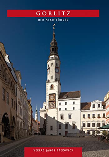 Görlitz: Der Stadtführer (STEKO-Stadtführer)