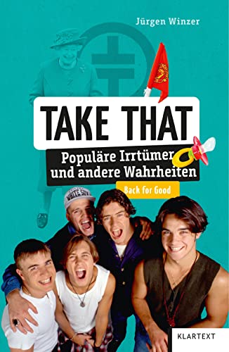 Take That: Populäre Irrtümer und andere Wahrheiten (Irrtümer und Wahrheiten) von Klartext