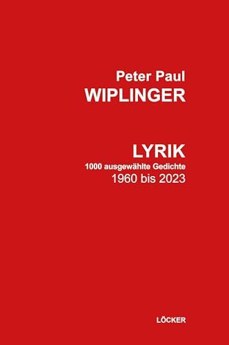 Lyrik: 1000 ausgewählte Gedichte 1960 bis 2023