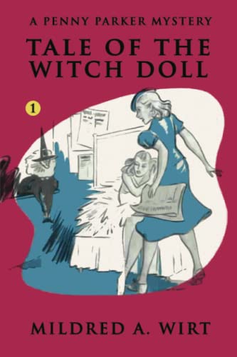 Tale of the Witch Doll (Penny Parker #1): The Penny Parker Mysteries von Wildside Press