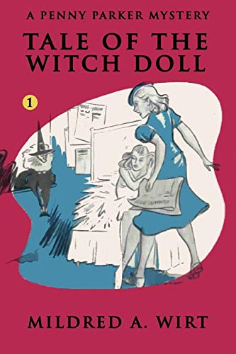 Tale of the Witch Doll (Penny Parker #1): The Penny Parker Mysteries