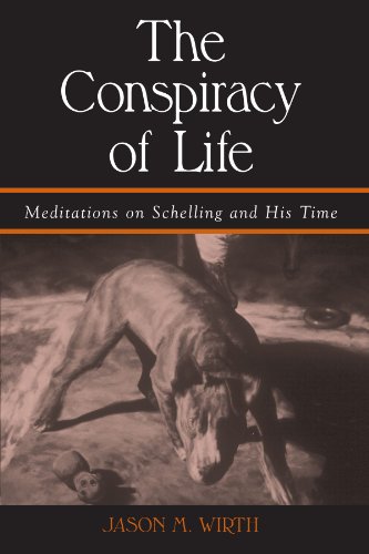 The Conspiracy of Life: Meditations on Schelling and His Time (Suny Series in Contemporary Continental Philosophy) von State University of New York Press
