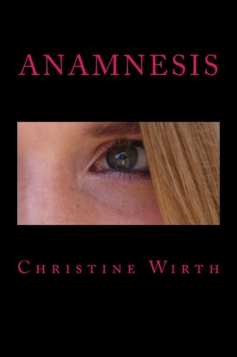 Anamnesis von CreateSpace Independent Publishing Platform