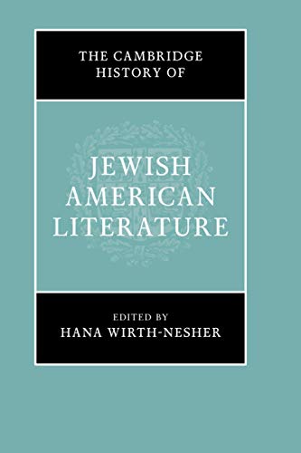 The Cambridge History of Jewish American Literature von Cambridge University Press