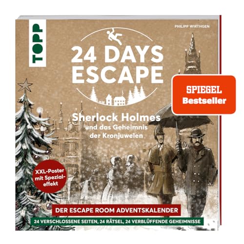 24 DAYS ESCAPE – Der Escape Room Adventskalender: Sherlock Holmes und das Geheimnis der Kronjuwelen: 24 verschlossene Rätselseiten und XXL-Poster mit Spezialeffekt 24 DAYS ESCAPE – Der Escape Room Adventskalender: Sherlock Holmes und das Geheimnis der Kronjuwelen: 24 verschlossene Rätselseiten und XXL-Poster mit Spezialeffekt