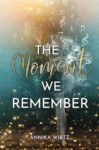 The Moment we Remember: DE (Moment-Reihe)