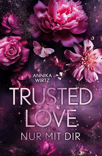 Trusted Love - nur mit dir von tolino media
