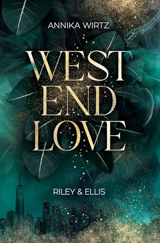 West End Love: Riley & Ellis von tolino media