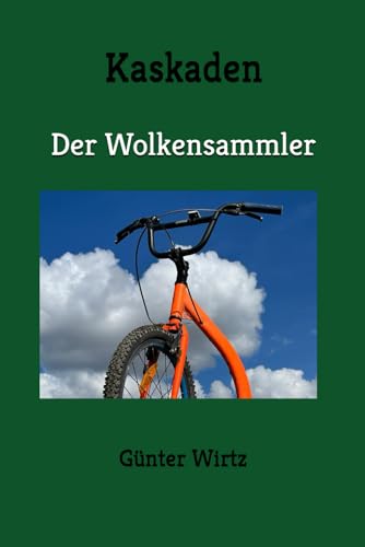 Kaskaden: Der Wolkensammler von Independently published