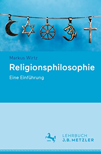 Religionsphilosophie: Eine Einführung