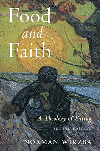 Food and Faith: A Theology of Eating von Cambridge University Press