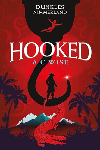 Hooked – Dunkles Nimmerland (mit gestaltetem Farbschnitt) von Cross Cult