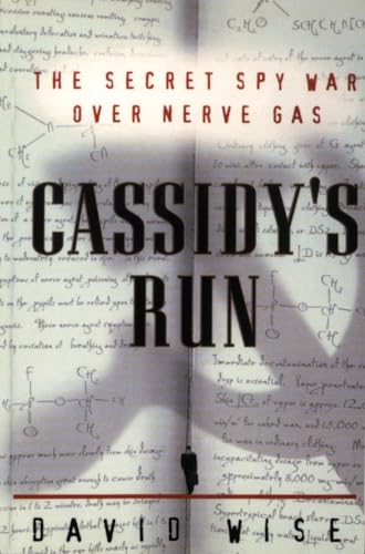 Cassidy's Run: The Secret Spy War Over Nerve Gas von Random House