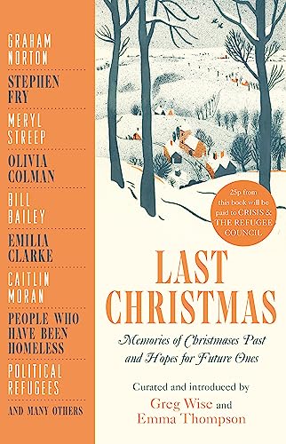 Last Christmas: Memories of Christmases Past and Hopes of Future Ones von Quercus