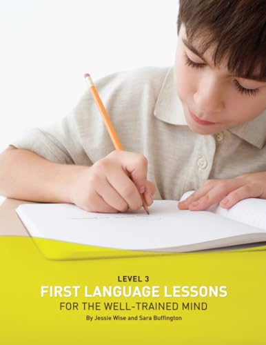 First Language Lessons for the Well-trained Mind, Level 3: Instructor Guide