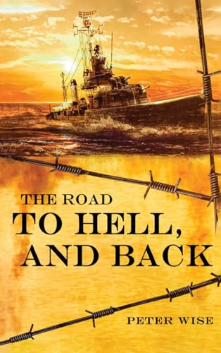 THE ROAD TO HELL, AND BACK von Self Publishers