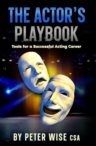 The Actor's Playbook: Tools For A Successful Acting Career von Bowker
