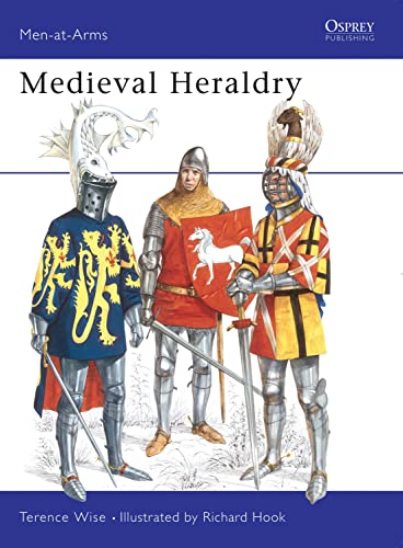 Mediaeval Heraldry (Men at Arms Series 99)