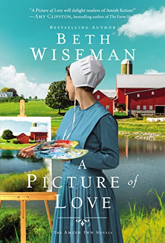 A Picture of Love (The Amish Inn Novels, Band 1)