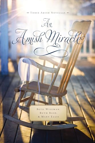 An Amish Miracle: Always Beautiful, Always His Providence, Always in My Heart von Thomas Nelson