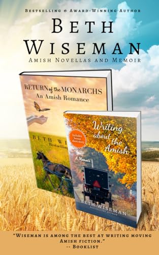 Beth Wiseman Amish Novellas and Memoir: Includes Amish Recipes von Independently published