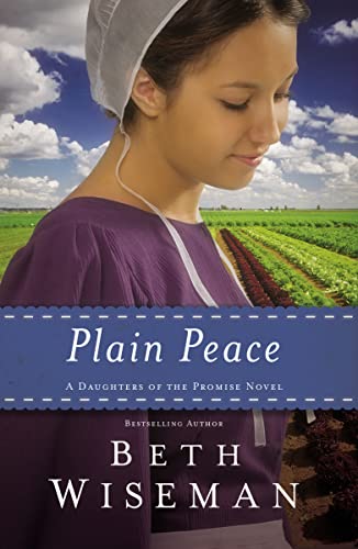 Plain Peace (A Daughters of the Promise Novel, Band 6)