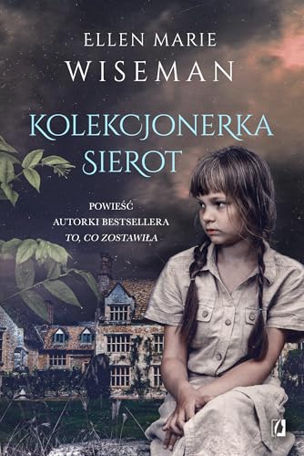 Kolekcjonerka sierot von Wydawnictwo Kobiece