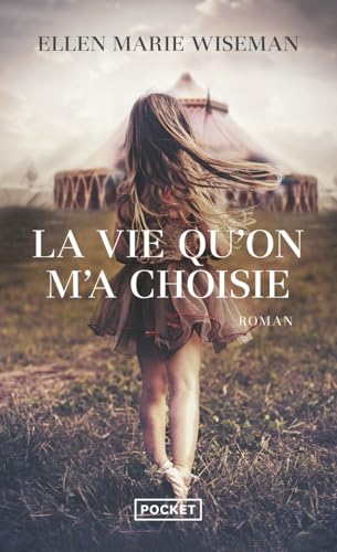 La vie qu'on m'a choisie