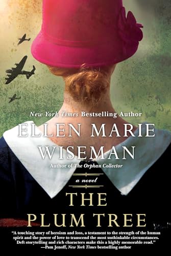 The Plum Tree: An Emotional and Heartbreaking Novel of WW2 Germany and the Holocaust von Kensington