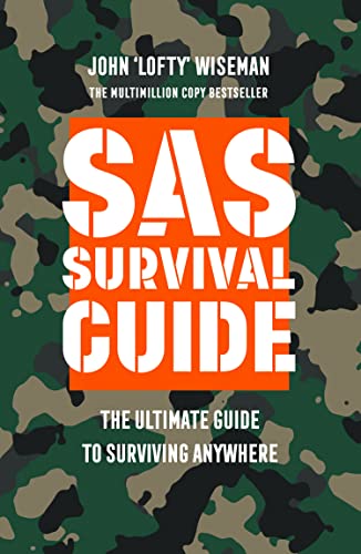 SAS Survival Guide: The Ultimate Guide to Surviving Anywhere von William Collins