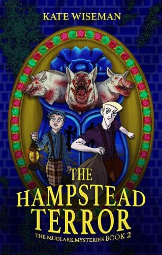 The Hampstead Terror: A Mudlark Mystery Book 2 (The Mudlark Mysteries) von ZunTold