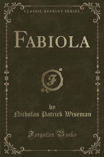 Fabiola (Classic Reprint) von Forgotten Books