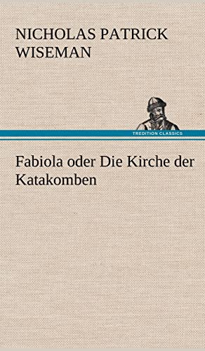 Fabiola oder Die Kirche der Katakomben