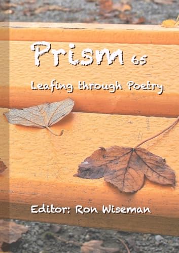 Prism 65 - Leafing through Poetry: October 2023 Edition von Lulu.com