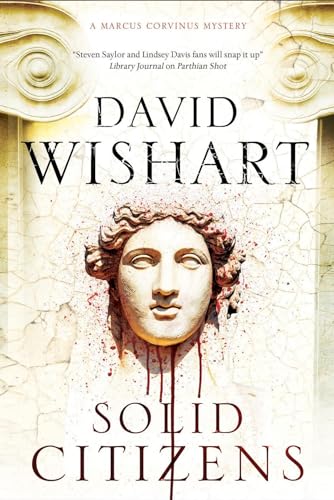 Solid Citizens (Marcus Corvinus Mystery, 15, Band 15)