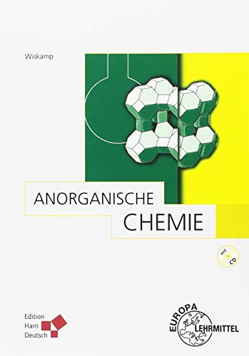 Anorganische Chemie: Ein praxisbezogenes Lehrbuch von Europa-Lehrmittel