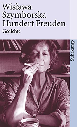 Hundert Freuden: Gedichte (suhrkamp taschenbuch) von Suhrkamp Verlag AG