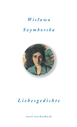 Liebesgedichte (Die schönsten Liebesgedichte im insel taschenbuch)