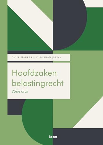 Hoofdzaken belastingrecht (Boom fiscale studieboeken) von Boom juridisch