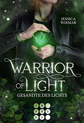 Warrior of Light 1: Gesandte des Lichts: Fantasy Liebesroman über den Kampf in einer magischen Arena (1) von Carlsen Verlag GmbH