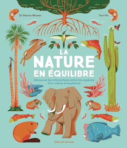 La nature en équilibre: Découvre les interactions entre les espèces d'un même écosystème