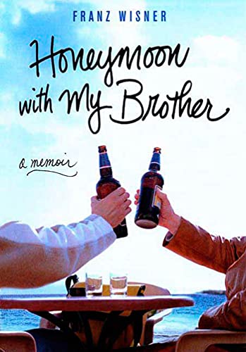 Honeymoon With My Brother: A Memoir von St. Martins Press-3PL