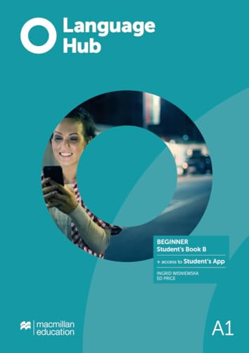 Language Hub Split edition: Beginner B / Student’s Book + App von Hueber Verlag