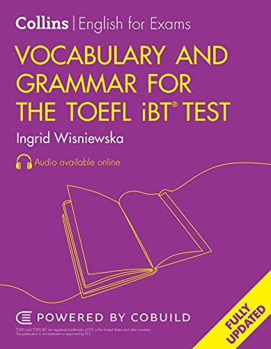 Vocabulary and Grammar for the TOEFL iBT® Test (Collins English for the TOEFL Test) von Collins