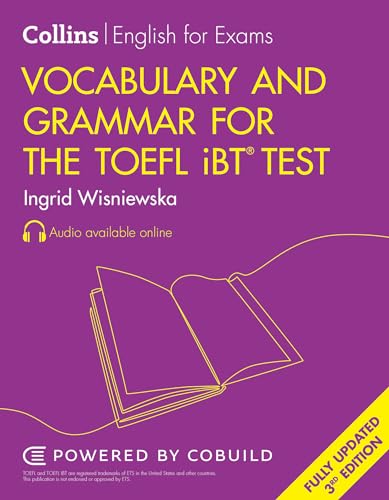 Vocabulary and Grammar for the TOEFL iBT® Test (Collins English for the TOEFL Test) von Collins